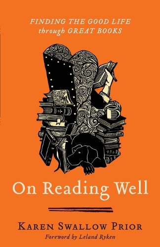 Бумажная книга «On Reading Well – Finding the Good Life through Great Books», авторов Карен Сваллоу Приор, Леланд Райкен - фото №1