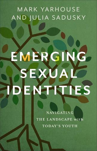 Бумажная книга «Emerging Sexual Identities: Navigating the Landscape with Today's Youth», авторов Джулия Садуски, Марк Ярхаус - фото №1
