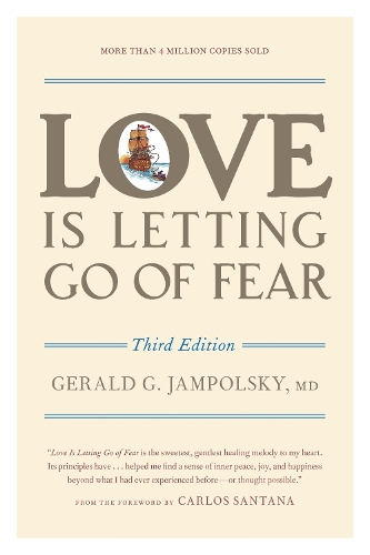 [object Object] «Love Is Letting Go of Fear, Third Edition», автор Джеральд Г. Ямпольський - фото №1