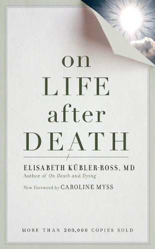 Паперова книга «On Life after Death, revised», автор Елізабет Кюблер-Росс - фото №1