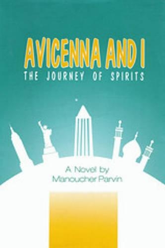 Бумажная книга «Avicenna & I: The Journey of Spirits», автор Мануш Парвин - фото №1