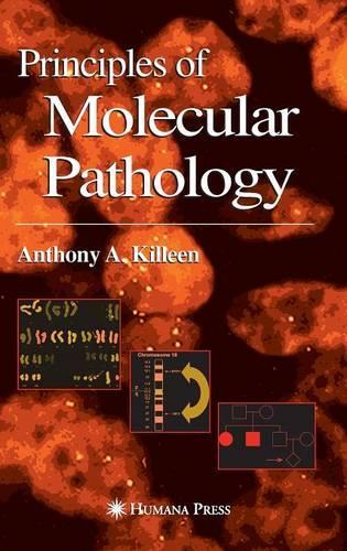 Бумажная книга «Principles of Molecular Pathology», автор Энтони Киллин - фото №1