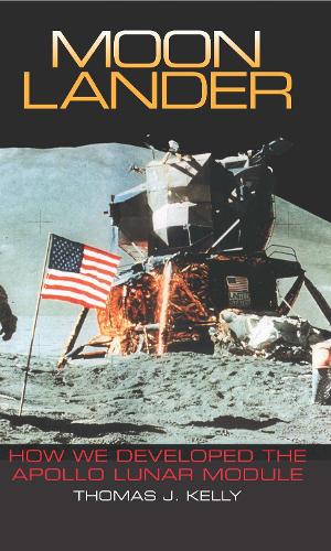 Бумажная книга «Moon Lander: How We Developed the Apollo Lunar Module», автор Томас Дж. Келли - фото №1