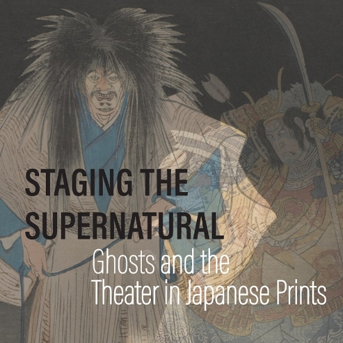 Бумажная книга «Staging the Supernatural: Ghosts and the Theater in Japanese Prints», автор Франк Фельтенс - фото №1