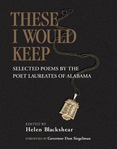 Бумажная книга «These I Would Keep: Selected Poems by the Poet Laureates of Alabama», автор Дон Зигельман - фото №1