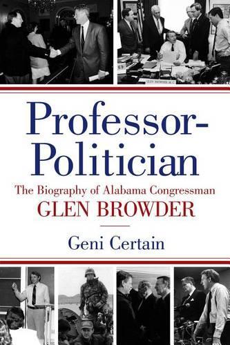 Бумажная книга «Professor-Politician: The Biography of Alabama Congressman Glen Browder», авторов Жени Цертен, Уэйн Флинт - фото №1