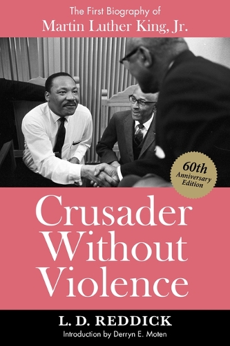 Бумажная книга «Crusader Without Violence: The First Biography of Martin Luther King, Jr.», авторов Деррин Э. Мотен, Л.Д. Реддик - фото №1