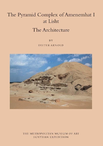 Бумажная книга «The Pyramid Complex of Amenemhat I at Lisht: The Architecture», автор Дитер Арнольд - фото №1