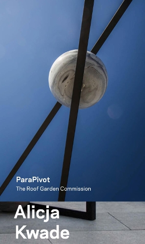Бумажная книга «Alicja Kwade, ParaPivot: The Roof Garden Commission», авторов Келли Баум, Шина Вагстафф - фото №1