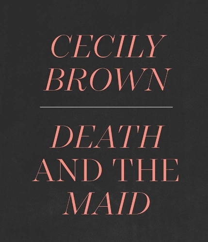 Бумажная книга «Cecily Brown: Death and the Maid», автор Ян Альтевир - фото №1