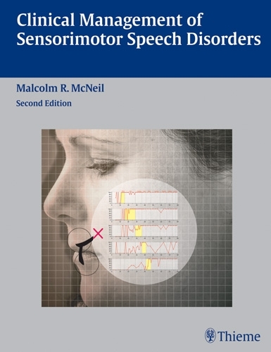 Бумажная книга «Clinical Management of Sensorimotor Speech Disorders», автор Малкольм Р. МакНил - фото №1