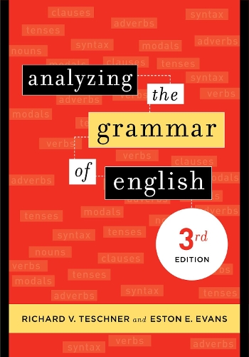 Бумажная книга «Analyzing the Grammar of English: Third Edition», автор Ричард В. Тешнер - фото №1