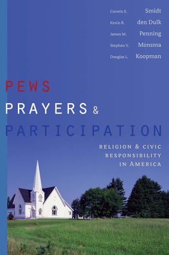 Бумажная книга «Pews, Prayers, and Participation: Religion and Civic Responsibility in America», автор Корвин Э. Смидт - фото №1