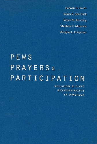 Бумажная книга «Pews, Prayers, and Participation: Religion and Civic Responsibility in America», автор Корвин Э. Смидт - фото №1