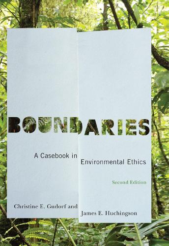 Бумажная книга «Boundaries: A Casebook in Environmental Ethics», авторов Кристин Э. Гудорф, Джеймс Э. Хачингсон - фото №1