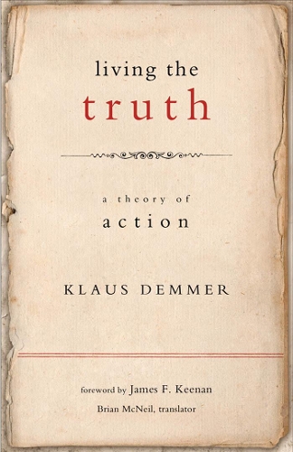 Паперова книга «Living the Truth: A Theory of Action», автор Клаус Деммер - фото №1
