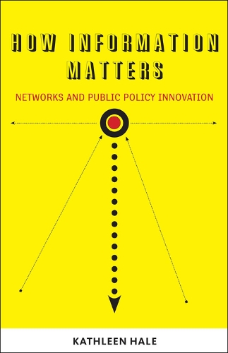 Бумажная книга «How Information Matters: Networks and Public Policy Innovation» - фото №1