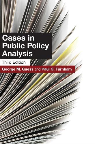 Бумажная книга «Cases in Public Policy Analysis: Third Edition», автор Джордж М. Гусс - фото №1