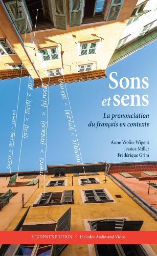 Паперова книга «Sons et sens: La prononciation du français en contexte», авторів Енн Вайолін-Віджент, Фредерік Грім, Джессіка Міллер - фото №1