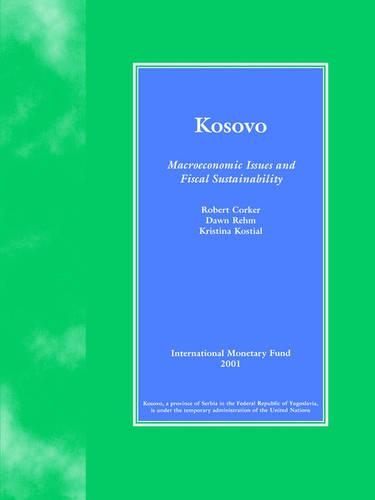 Бумажная книга «Kosovo: Macroeconomic Issues and Fiscal Sustainability», авторов Доун Рем, Международный Валютный Фонд, Кристина Костиал, Роберт Коркер, The Stationery Office - фото №1