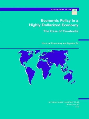 Бумажная книга «Economic Policy in a Highly Dollarized Economy: The Case of Cambodia», автор Международный Валютный Фонд - фото №1