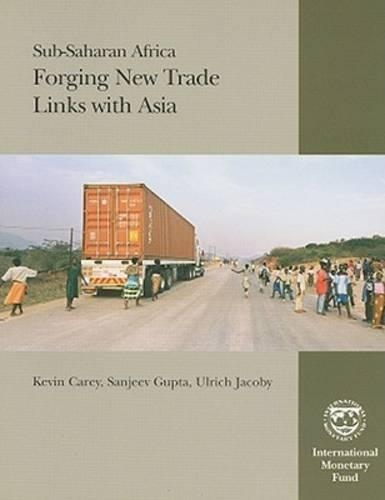 Паперова книга «Sub-Saharan Africa: Forging New Trade Links with Asia», авторів Кевін Кері, Санджив Гупта, Ульріх Якобі - фото №1