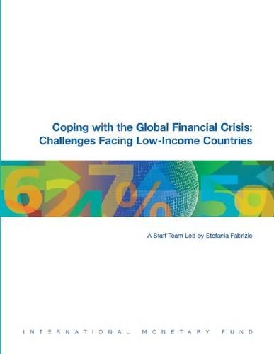 Бумажная книга «Coping with the Global Financial Crisis: Challenges Facing Low-Income Countries», автор Стефания Фабрицио - фото №1