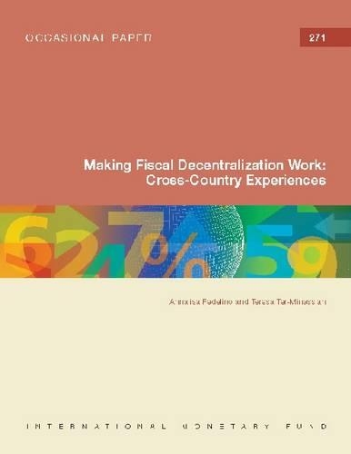 Бумажная книга «Making Fiscal Decentralization Work: Cross-Country Experiences», авторов Аннализа Феделино, Тереза Тер-Минассиан - фото №1