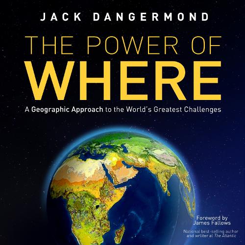 Бумажная книга «The Power of Where: A Geographic Approach to the World's Greatest Challenges», автор Джек Дангермонд - фото №1