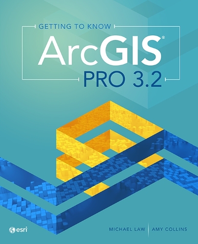 [object Object] «Getting to Know ArcGIS Pro 3.2», авторів Емі Коллінз, Майкл Лоу - фото №1