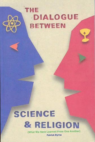 Бумажная книга «Dialogue between Science and Religion: What We Have Learned from One Another», автор Патрик Бирн - фото №1