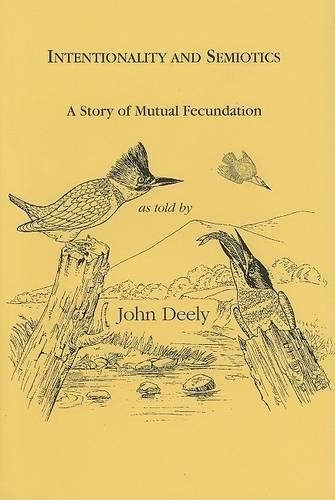 Паперова книга «Intentionality and Semiotics: A Story of Mutual Fecundation», автор Джон Н. Ділі - фото №1