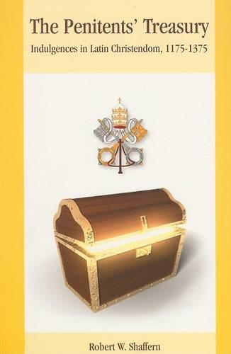Бумажная книга «The Penitents' Treasury: Indulgences in Latin Christendom, 1175 - 1375», автор Роберт В. Шафферн - фото №1