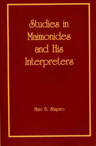Бумажная книга «Studies in Maimonides and His Interpreters», автор Марк Б. Шапиро - фото №1