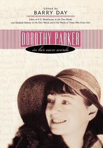 Бумажная книга «Dorothy Parker: In Her Own Words», автор Барри Дэй - фото №1