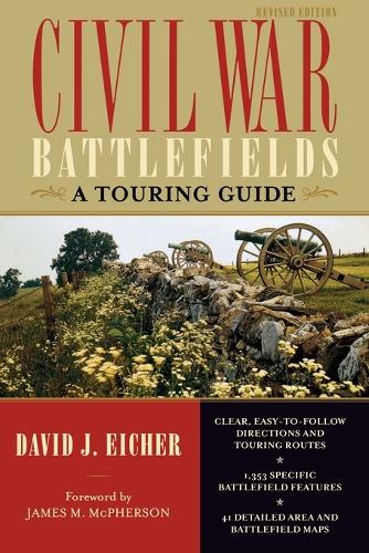 Бумажная книга «Civil War Battlefields: A Touring Guide», автор Дэвид Дж. Эйхер - фото №1