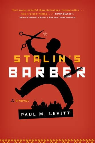 Паперова книга «Stalin's Barber: A Novel», автор Пол М. Левітт - фото №1