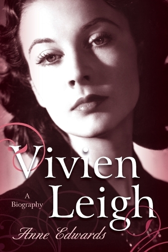 Бумажная книга «Vivien Leigh: A Biography», автор Энн Эдвардс - фото №1