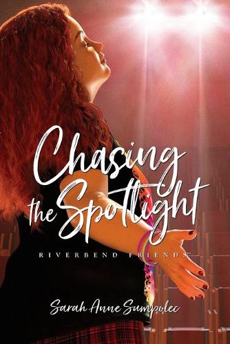 Бумажная книга «Chasing the Spotlight», автор Сара Энн Сумполек - фото №1