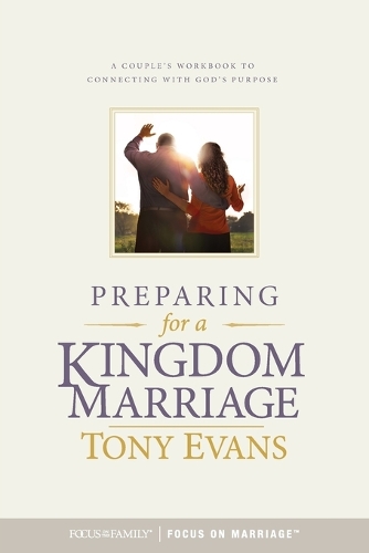 Бумажная книга «Preparing for a Kingdom Marriage», автор Тони Эванс - фото №1