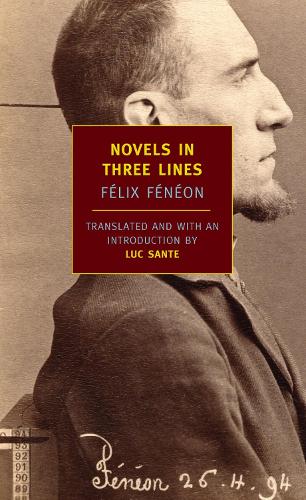 Бумажная книга «Novels In Three Lines», автор Феликс Фенеон - фото №1