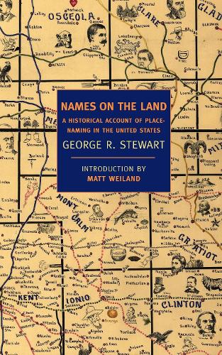 Бумажная книга «Names on the Land: A Historical Account of Place-Naming in the United States», автор Джордж Р. Стюарт - фото №1