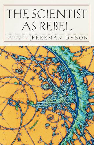 Бумажная книга «The Scientist As Rebel», автор Фримен Дж. Дайсон - фото №1