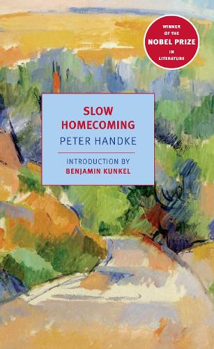 Паперова книга «Slow Homecoming», автор Петер Хандке - фото №1