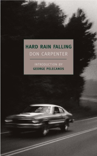 Паперова книга «Hard Rain Falling», автор Дон Карпентер - фото №1