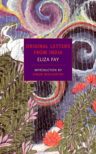 Бумажная книга «Original Letters From India», автор Элиза Фэй - фото №1
