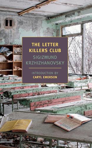 Паперова книга «The Letter Killers Club», автор Сігізмунд Кржижановський - фото №1