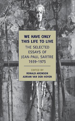 Бумажная книга «We Have Only This Life To Live», автор Жан-Поль Сартр - фото №1