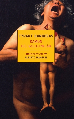 Паперова книга «Tyrant Banderas», автор Рамон Дель Вальє-Інклан - фото №1