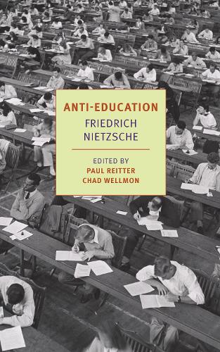 Бумажная книга «Anti-Education», автор Фридрих Ницше - фото №1